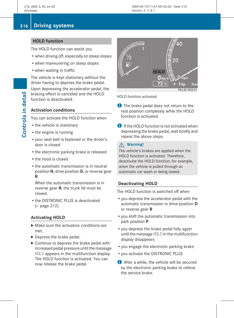 Hold function, Function, Controls in detail | Driving systems | Mercedes-Benz CL-Class 2010 Owners Manual User Manual | Page 318 / 500