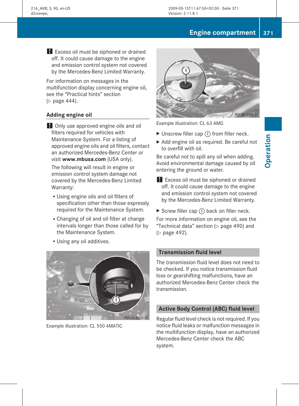 Transmission fluid level, Active body control (abc) fluid level, Abc fluid , 491 | Operation, Engine compartment | Mercedes-Benz CL-Class 2010 Owners Manual User Manual | Page 373 / 500