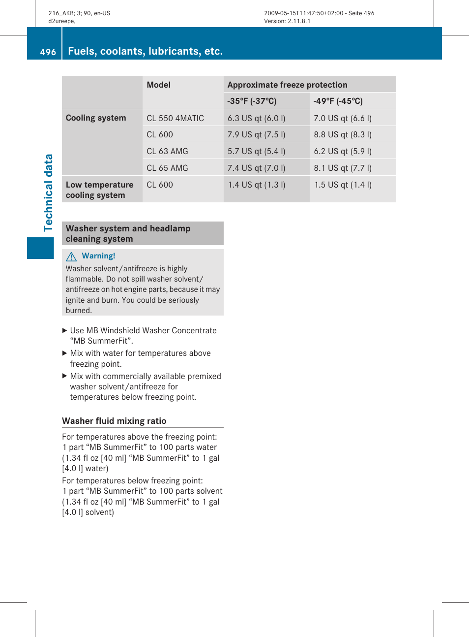 Washer system and headlamp cleaning system, Temperature, Ratio | Technical data, Fuels, coolants, lubricants, etc | Mercedes-Benz CL-Class 2010 Owners Manual User Manual | Page 498 / 500
