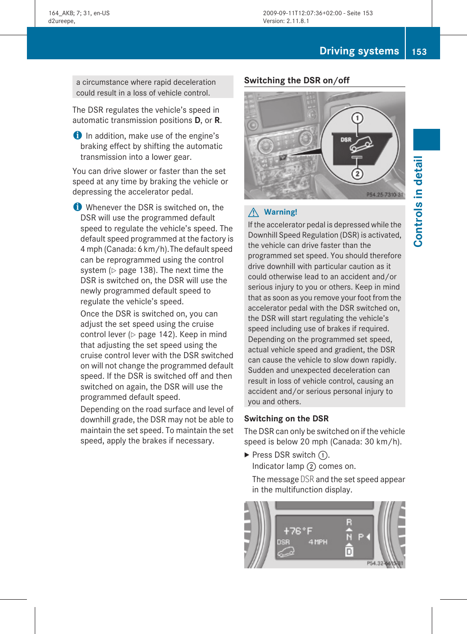 Controls in detail, Driving systems | Mercedes-Benz M-Class 2010 Owners Manual User Manual | Page 155 / 368