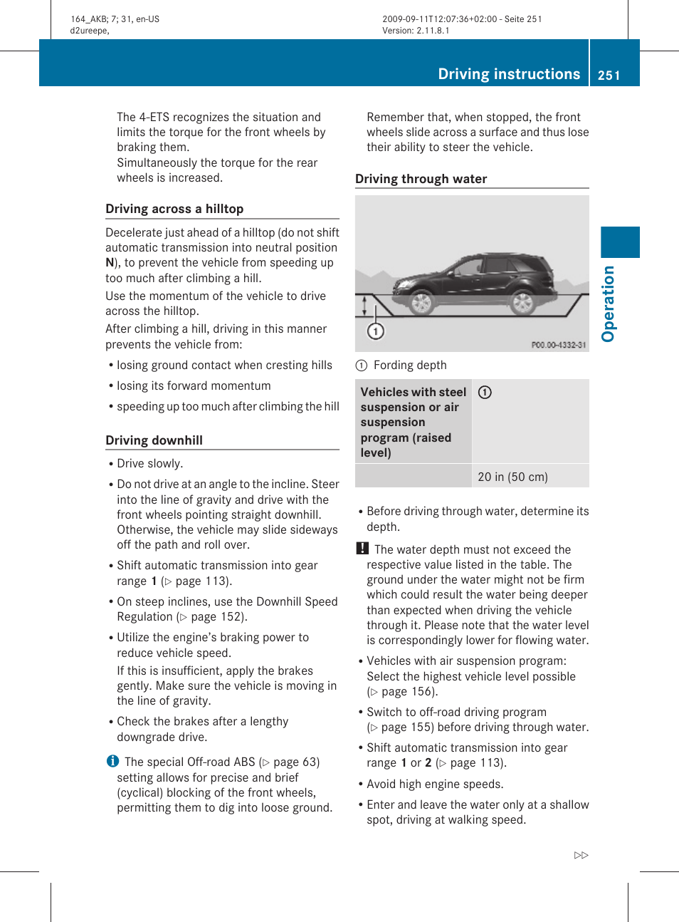 When crossing water, Water, Operation | Driving instructions | Mercedes-Benz M-Class 2010 Owners Manual User Manual | Page 253 / 368