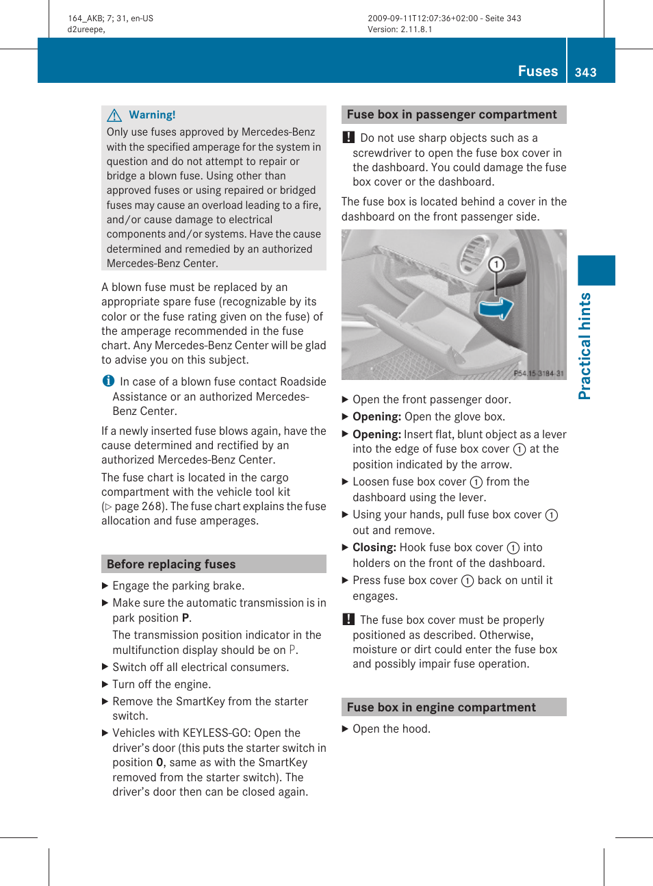 Before replacing fuses, Fuse box in passenger compartment, Fuse box in engine compartment | Practical hints, Fuses | Mercedes-Benz M-Class 2010 Owners Manual User Manual | Page 345 / 368