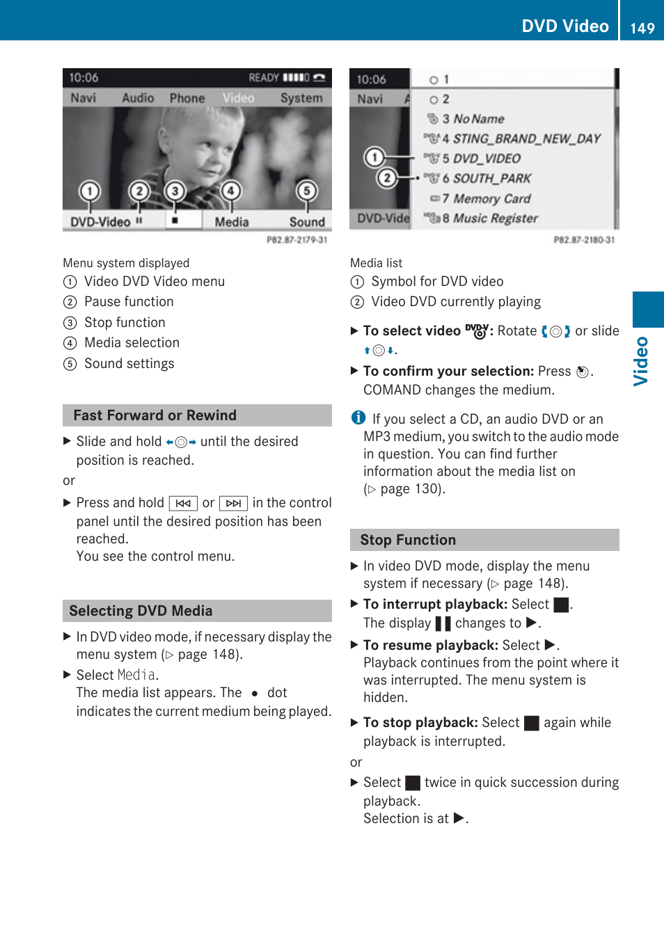 Fast forward or rewind, Selecting dvd media, Stop function | Select a video dvd, Video, Dvd video | Mercedes-Benz C-Class 2010 COMAND Manual User Manual | Page 151 / 212