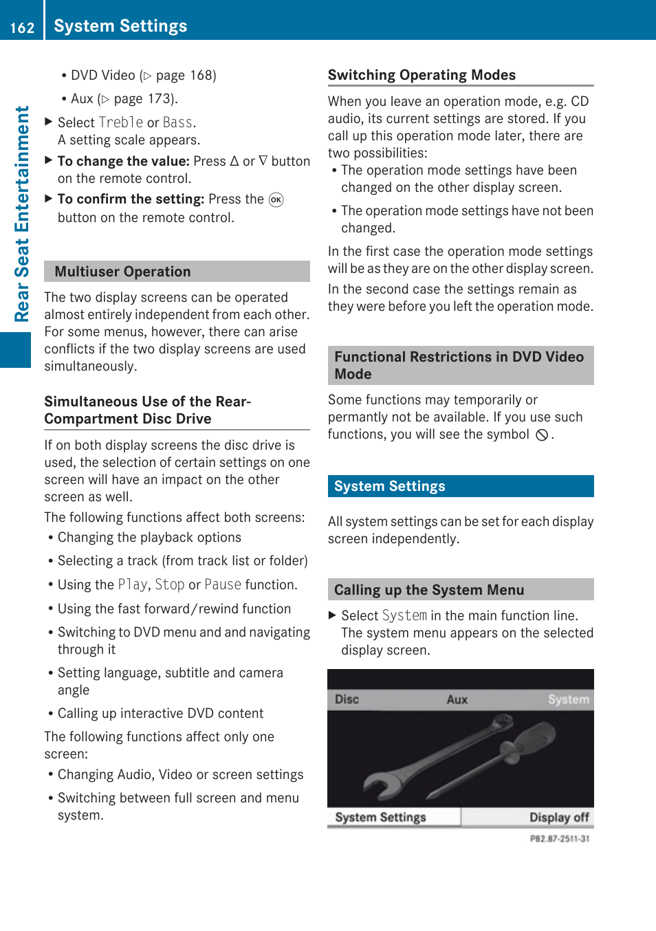 Multiuser operation, Functional restrictions in dvd video mode, System settings | Calling up the system menu, Rear seat entertainment | Mercedes-Benz C-Class 2010 COMAND Manual User Manual | Page 164 / 212