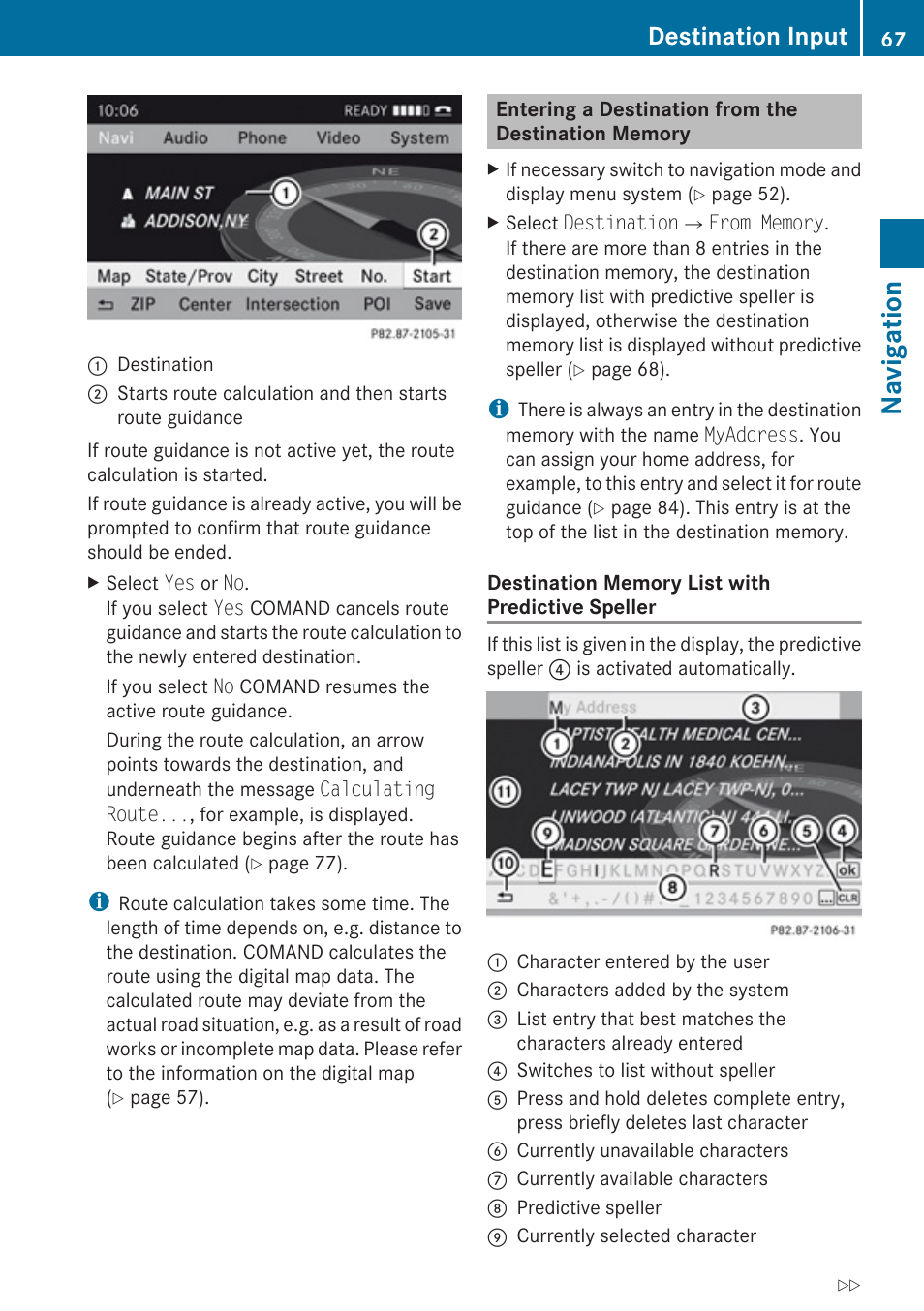 Entering a destination from the destination memory, Memory, Navigation | Destination input | Mercedes-Benz C-Class 2010 COMAND Manual User Manual | Page 69 / 212