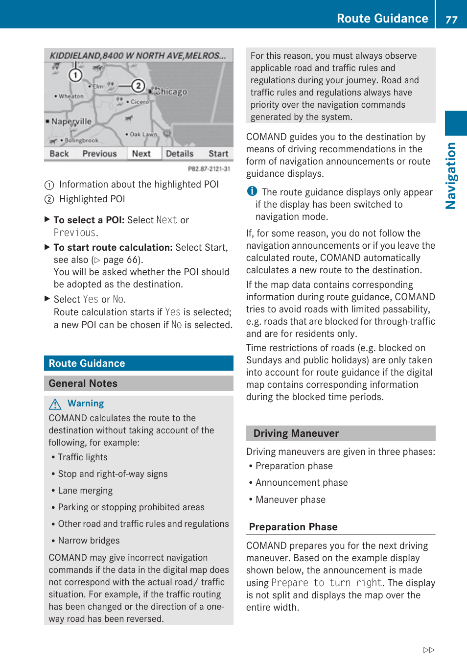 Route guidance, General notes, Driving maneuver | Been calculated, Navigation | Mercedes-Benz C-Class 2010 COMAND Manual User Manual | Page 79 / 212