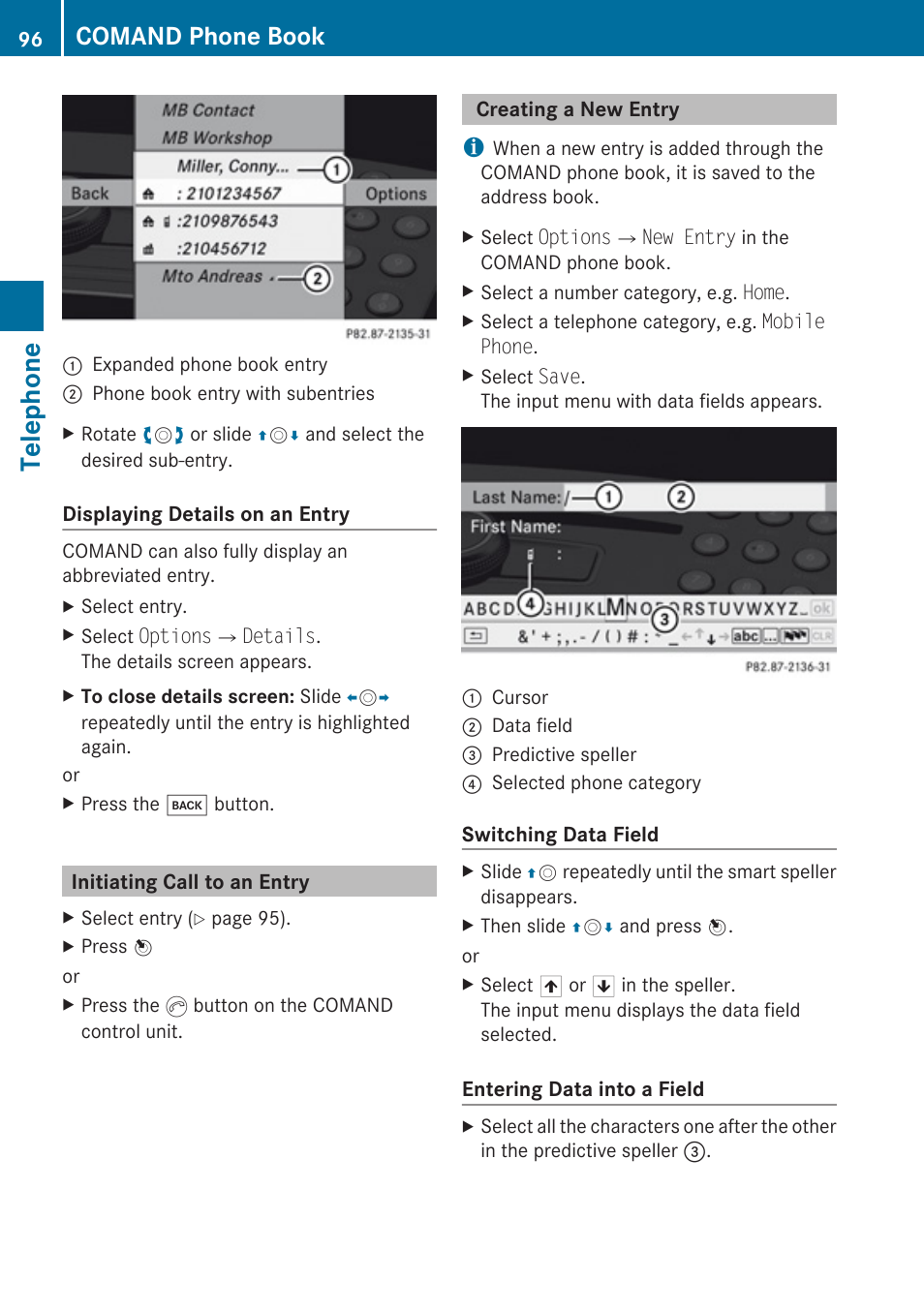 Initiating call to an entry, Creating a new entry, Book using comand | Telephone, Comand phone book | Mercedes-Benz C-Class 2010 COMAND Manual User Manual | Page 98 / 212