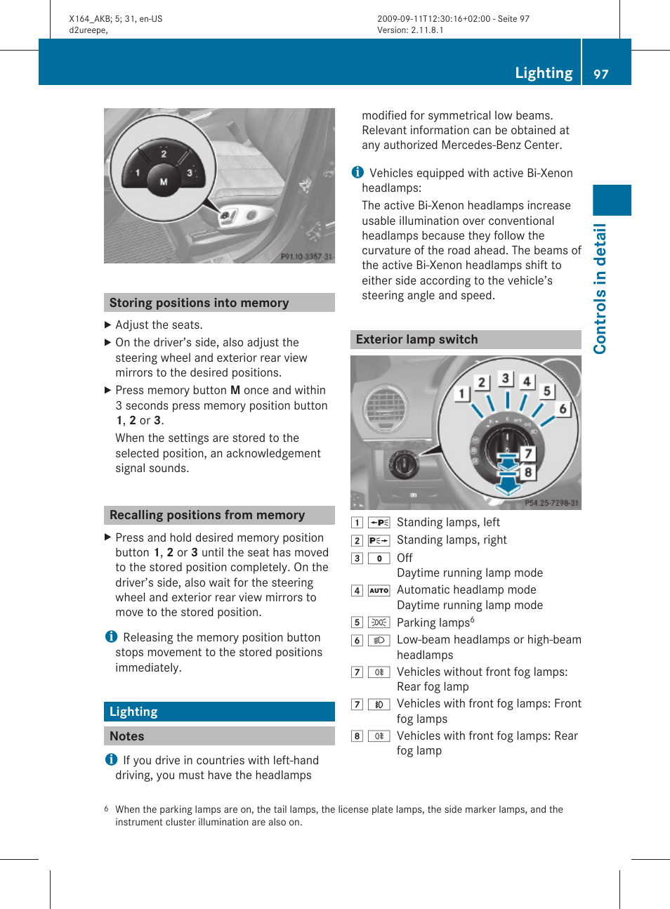 Storing positions into memory, Recalling positions from memory, Lighting | Notes, Exterior lamp switch, From memory, Controls in detail | Mercedes-Benz GL-Class 2010 Owners Manual User Manual | Page 99 / 380