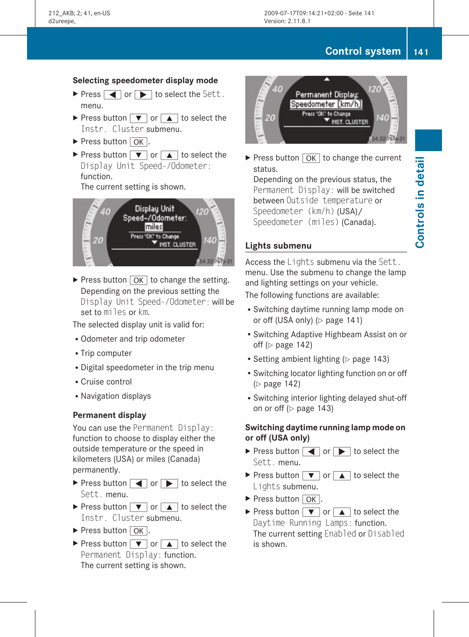 Only), Outside temperature), Or off (usa only) | Controls in detail, Control system | Mercedes-Benz E-Sedan 2010 Owners Manual User Manual | Page 143 / 372