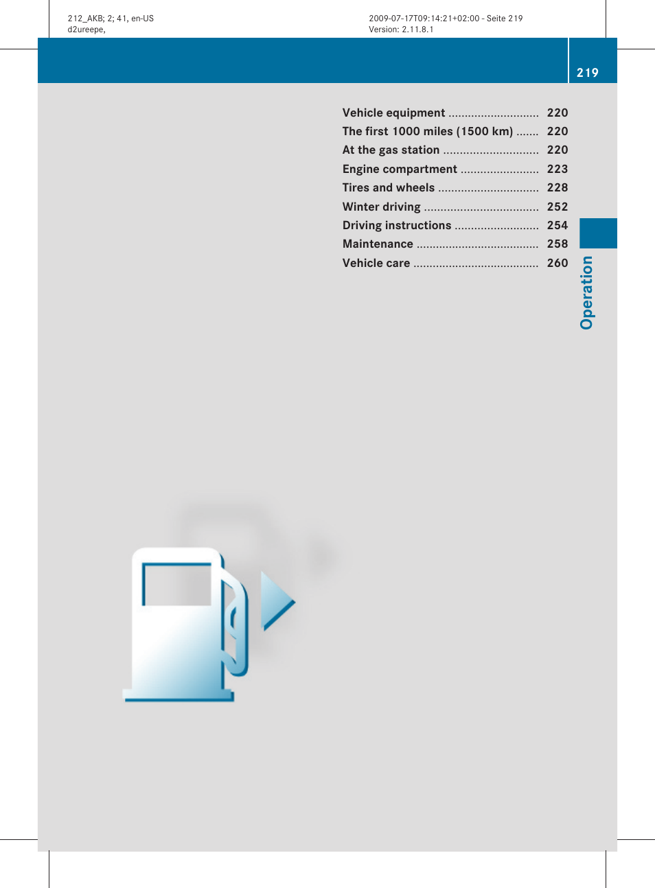 Operation | Mercedes-Benz E-Sedan 2010 Owners Manual User Manual | Page 221 / 372