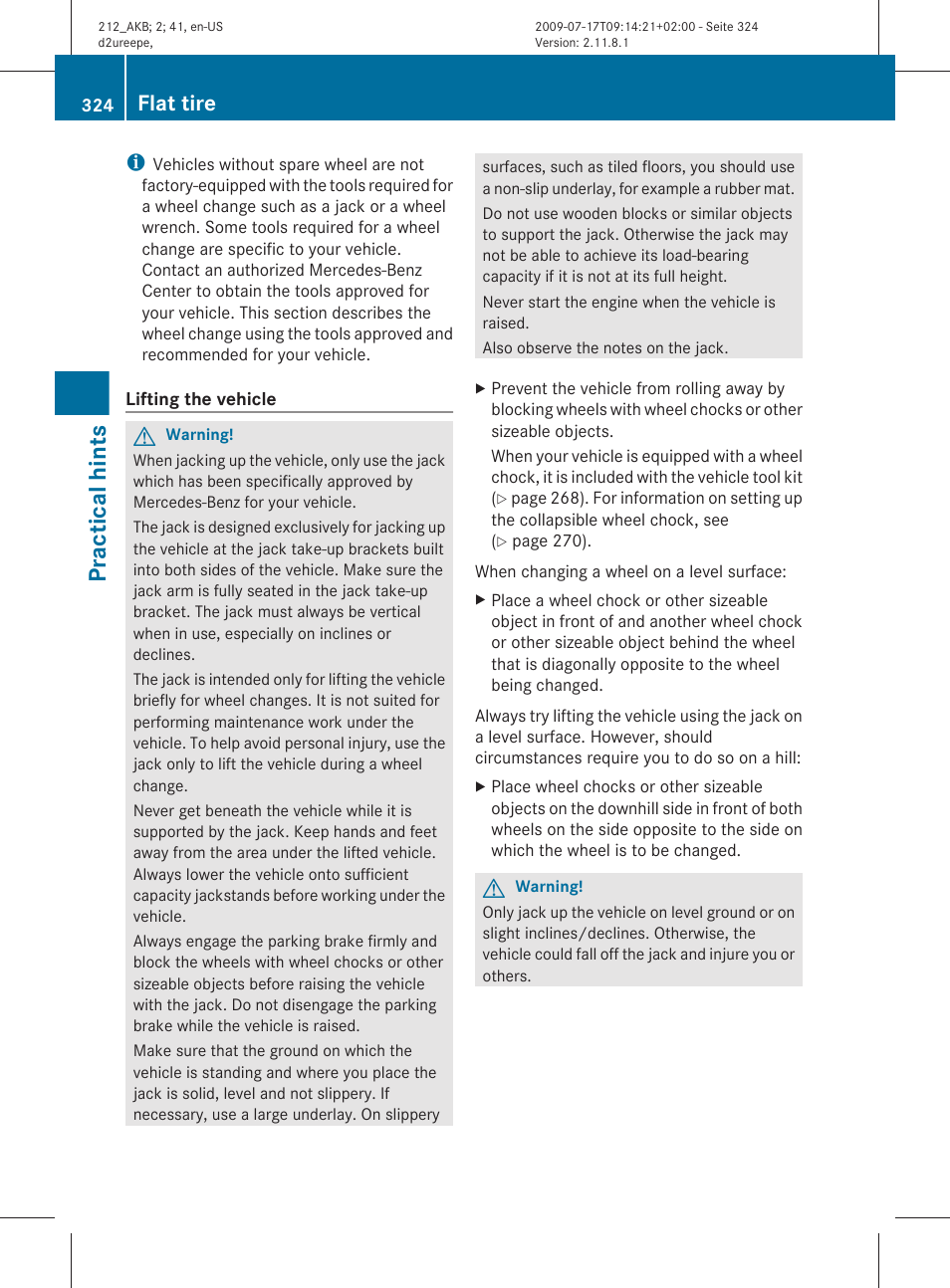 The vehicle, Practical hints, Flat tire | Mercedes-Benz E-Sedan 2010 Owners Manual User Manual | Page 326 / 372