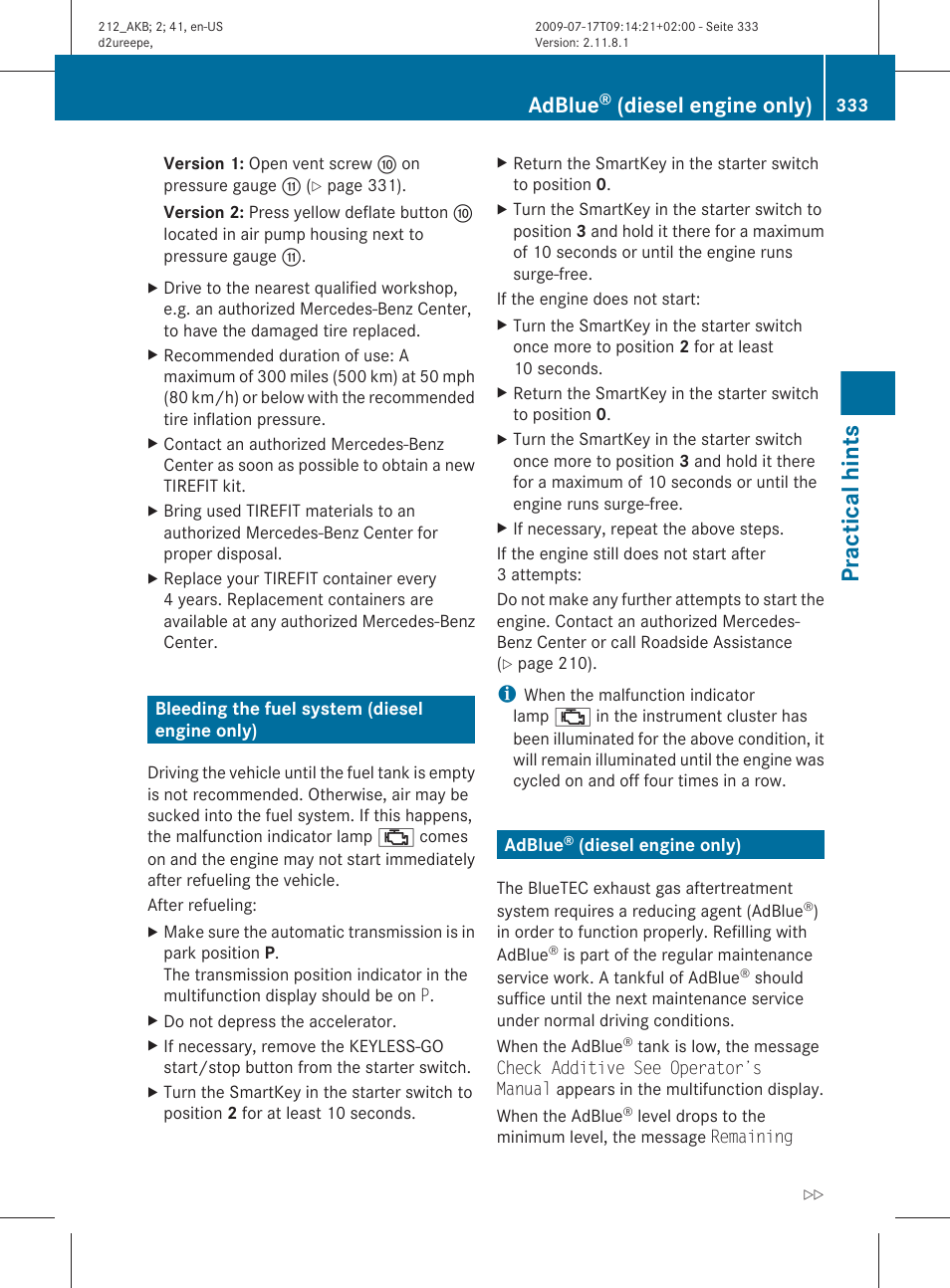 Bleeding the fuel system (diesel engine only), Adblue® (diesel engine only), Practical hints | Adblue, Diesel engine only) | Mercedes-Benz E-Sedan 2010 Owners Manual User Manual | Page 335 / 372