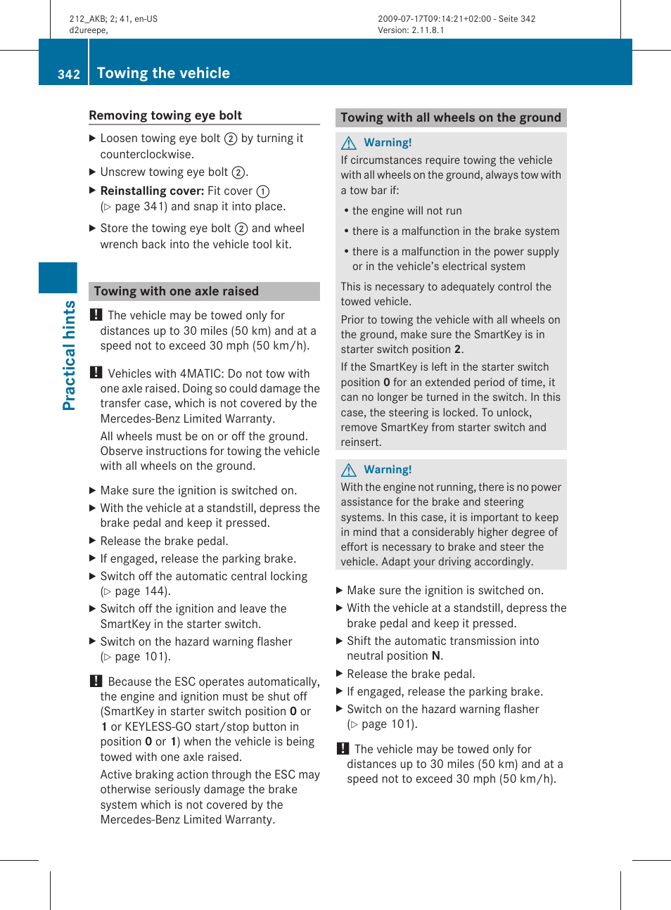 Towing with one axle raised, Towing with all wheels on the ground, Practical hints | Towing the vehicle | Mercedes-Benz E-Sedan 2010 Owners Manual User Manual | Page 344 / 372