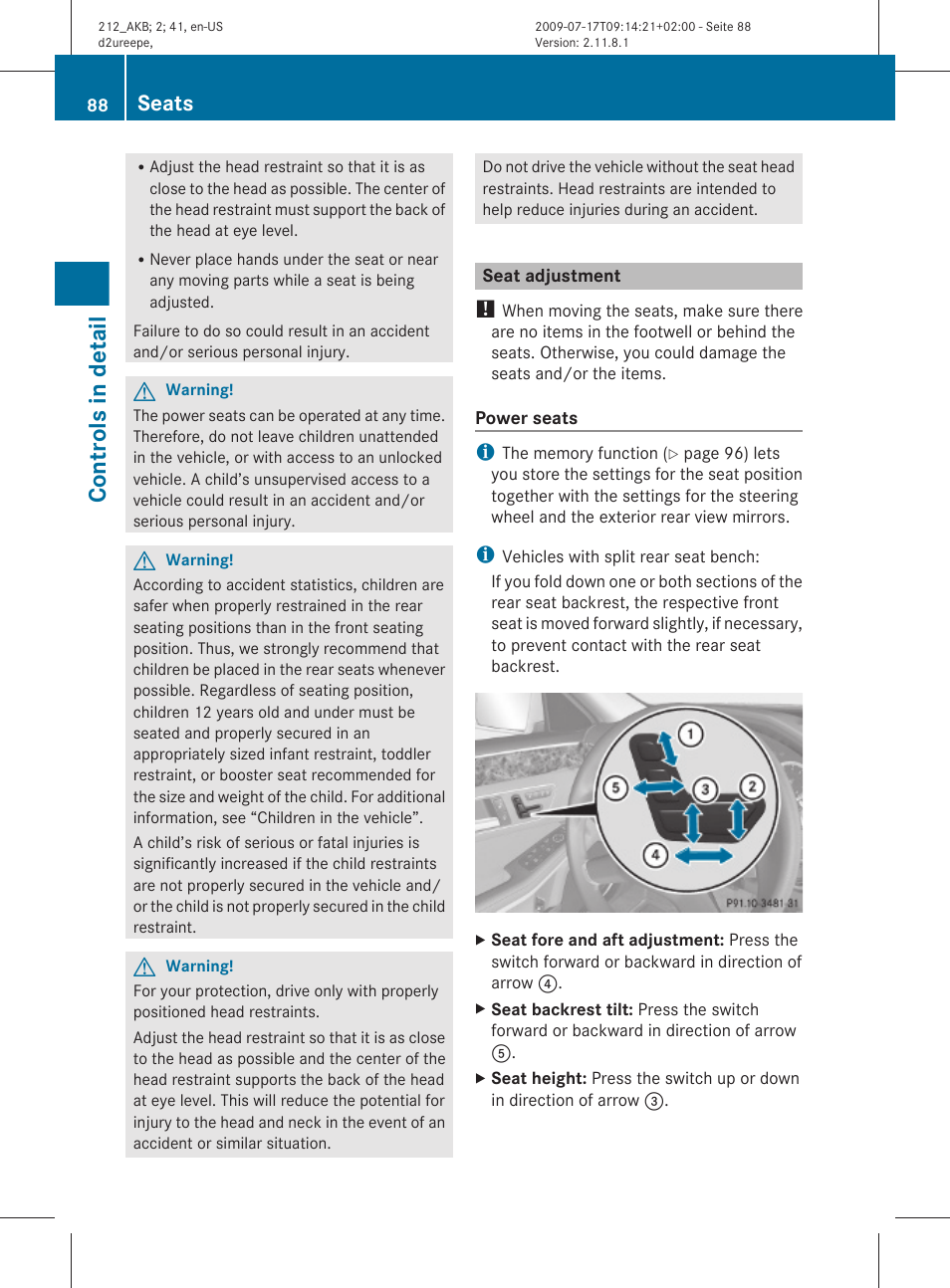 Seat adjustment, Properly. see, Controls in detail | Seats | Mercedes-Benz E-Sedan 2010 Owners Manual User Manual | Page 90 / 372