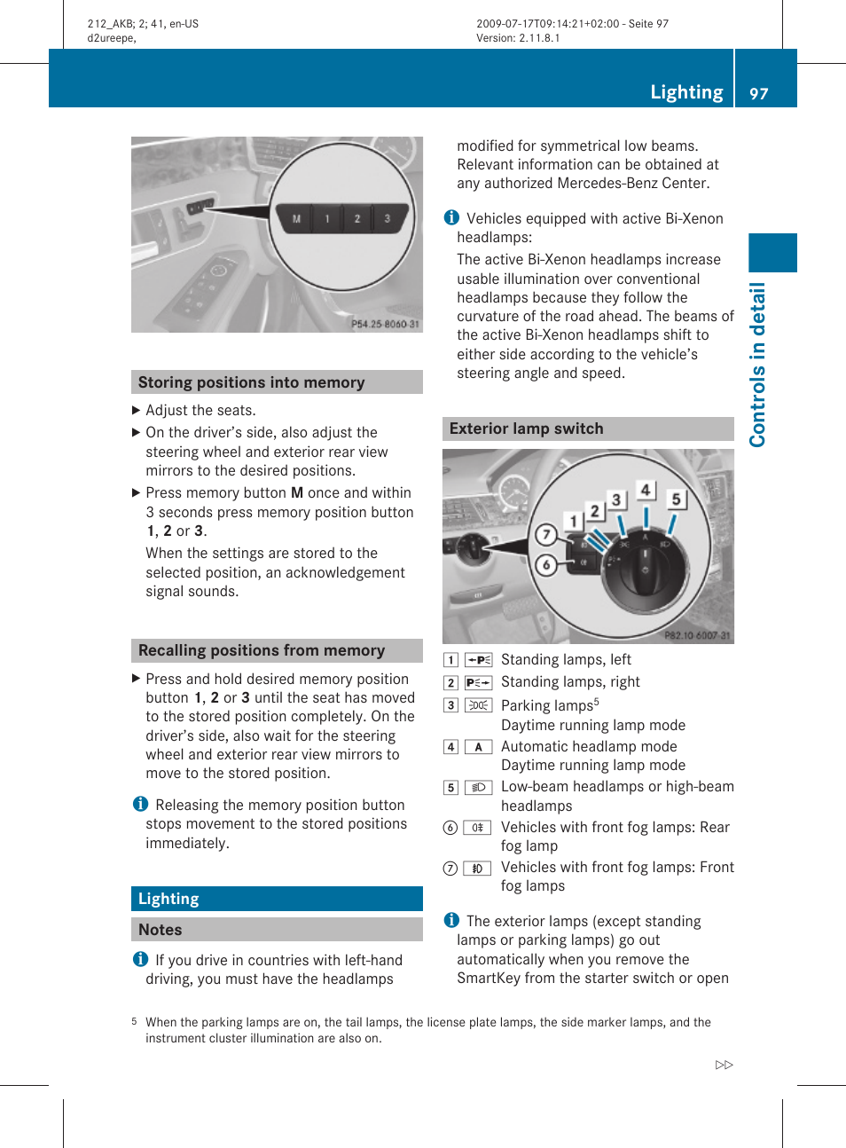 Storing positions into memory, Recalling positions from memory, Lighting | Notes, Exterior lamp switch, Controls in detail | Mercedes-Benz E-Sedan 2010 Owners Manual User Manual | Page 99 / 372