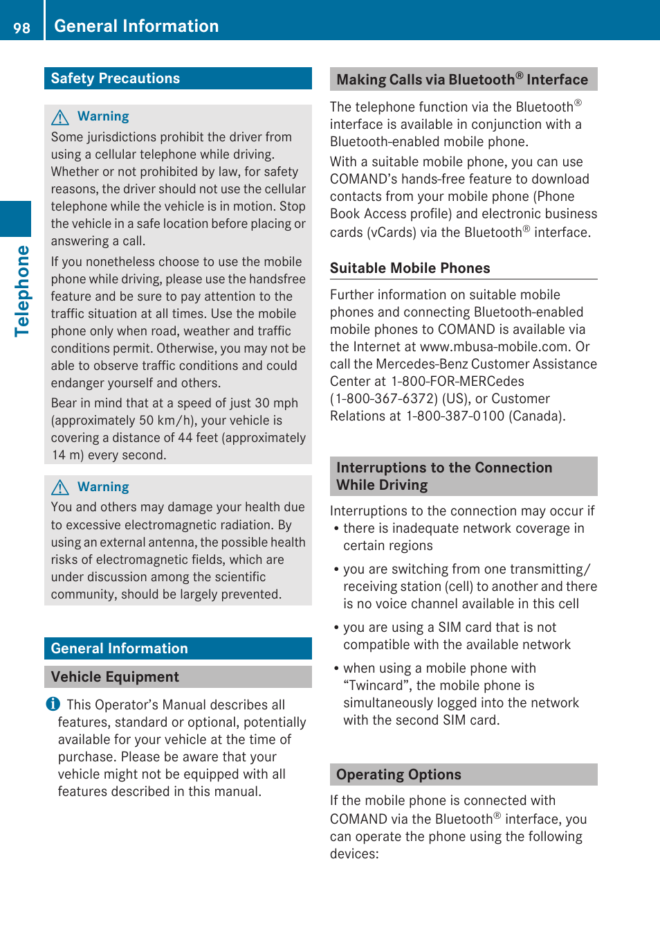 Telephone, Safety precautions, General information | Vehicle equipment, Making calls via bluetooth® interface, Interruptions to the connection while driving, Operating options | Mercedes-Benz E-Coupe 2010 COMAND Manual User Manual | Page 100 / 224