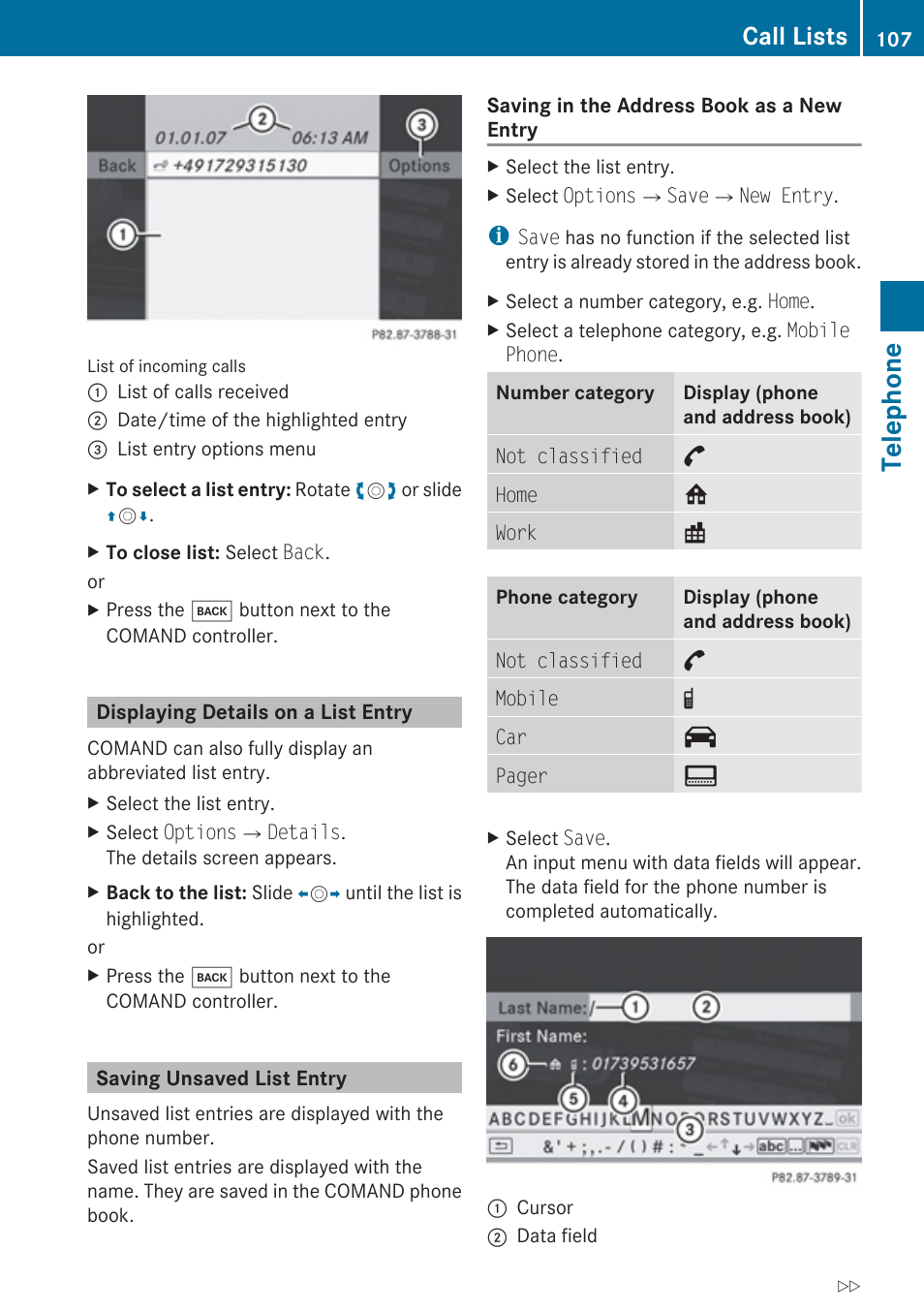 Displaying details on a list entry, Saving unsaved list entry, Telephone | Call lists | Mercedes-Benz E-Coupe 2010 COMAND Manual User Manual | Page 109 / 224