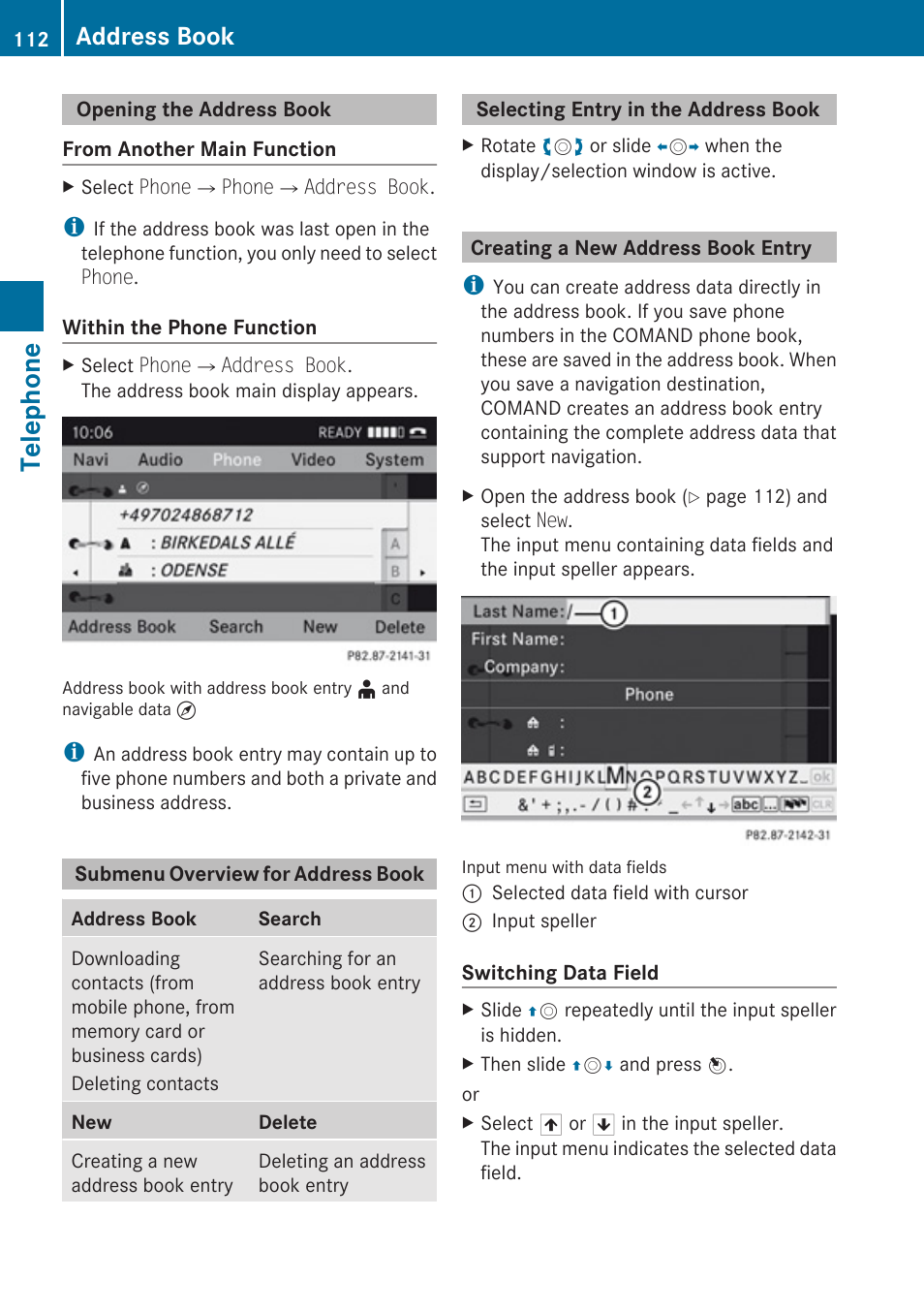 Opening the address book, Submenu overview for address book, Selecting entry in the address book | Creating a new address book entry, Telephone, Address book | Mercedes-Benz E-Coupe 2010 COMAND Manual User Manual | Page 114 / 224