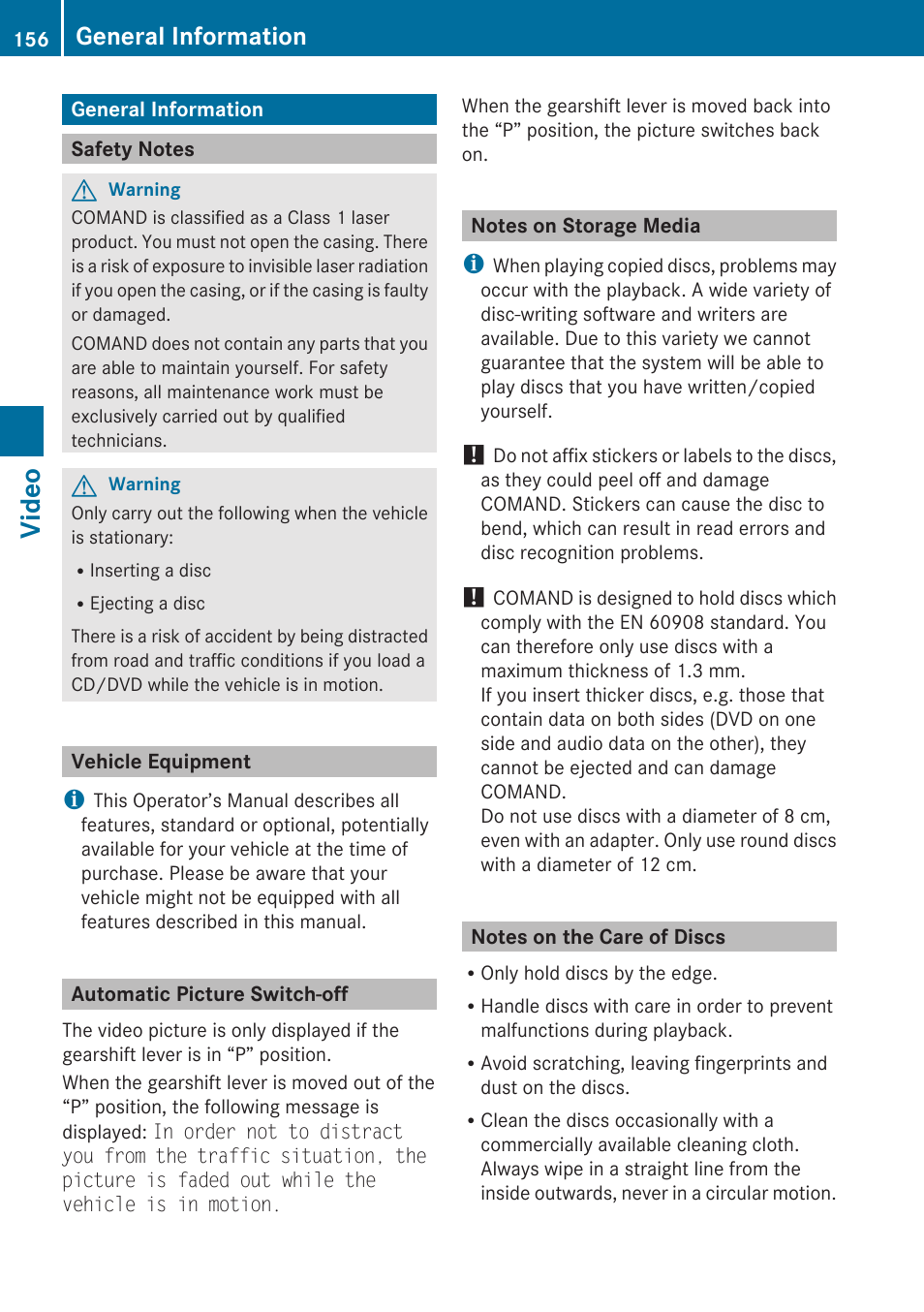 Video, General information, Safety notes | Vehicle equipment, Automatic picture switch-off, Notes on storage media, Notes on the care of discs | Mercedes-Benz E-Coupe 2010 COMAND Manual User Manual | Page 158 / 224