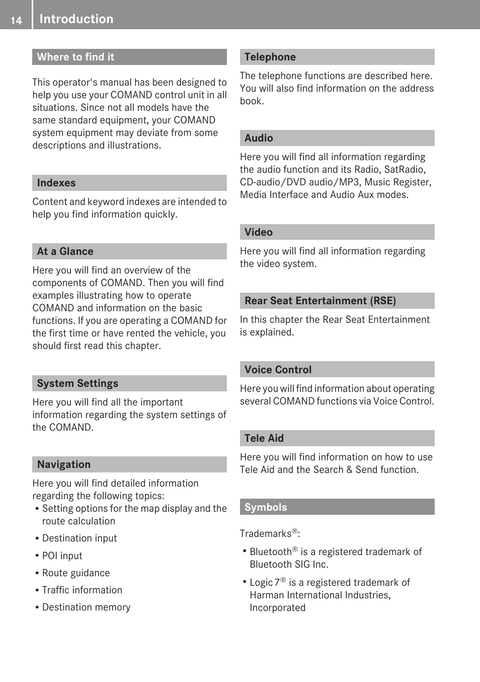 Introduction, Where to find it, Indexes | At a glance, System settings, Navigation, Telephone, Audio, Video, Rear seat entertainment (rse) | Mercedes-Benz E-Coupe 2010 COMAND Manual User Manual | Page 16 / 224
