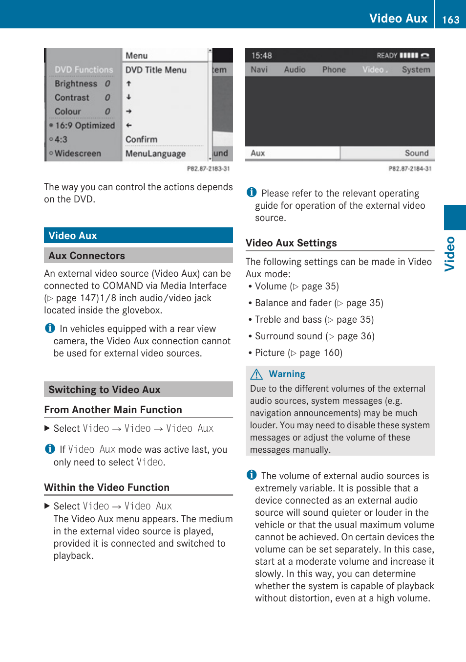 Video aux, Aux connectors, Switching to video aux | Video | Mercedes-Benz E-Coupe 2010 COMAND Manual User Manual | Page 165 / 224