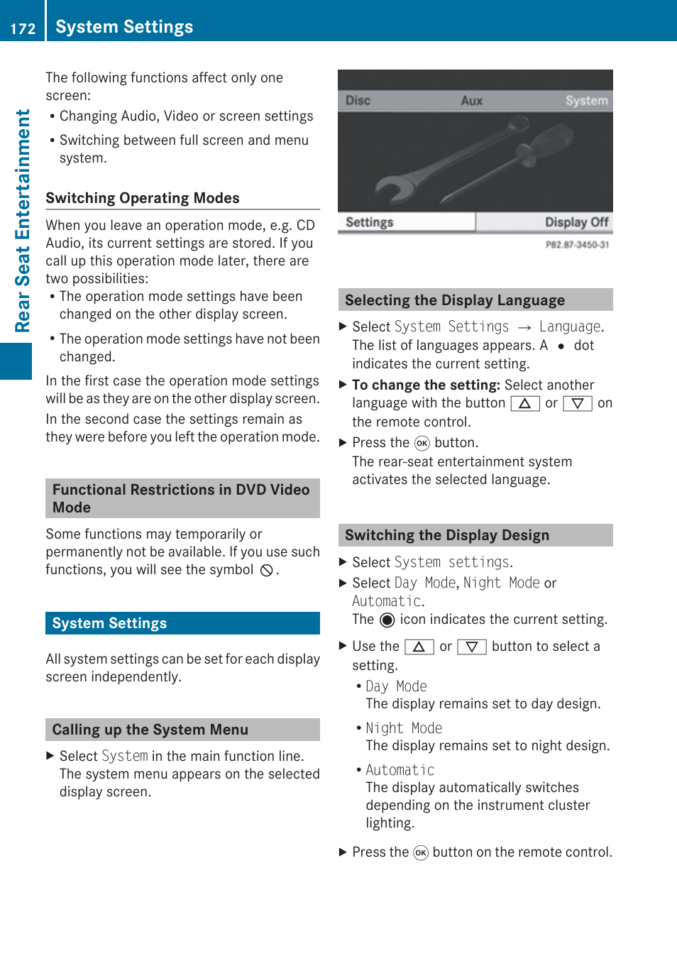 Functional restrictions in dvd video mode, System settings, Calling up the system menu | Selecting the display language, Switching the display design, Separately, Rear seat entertainment | Mercedes-Benz E-Coupe 2010 COMAND Manual User Manual | Page 174 / 224