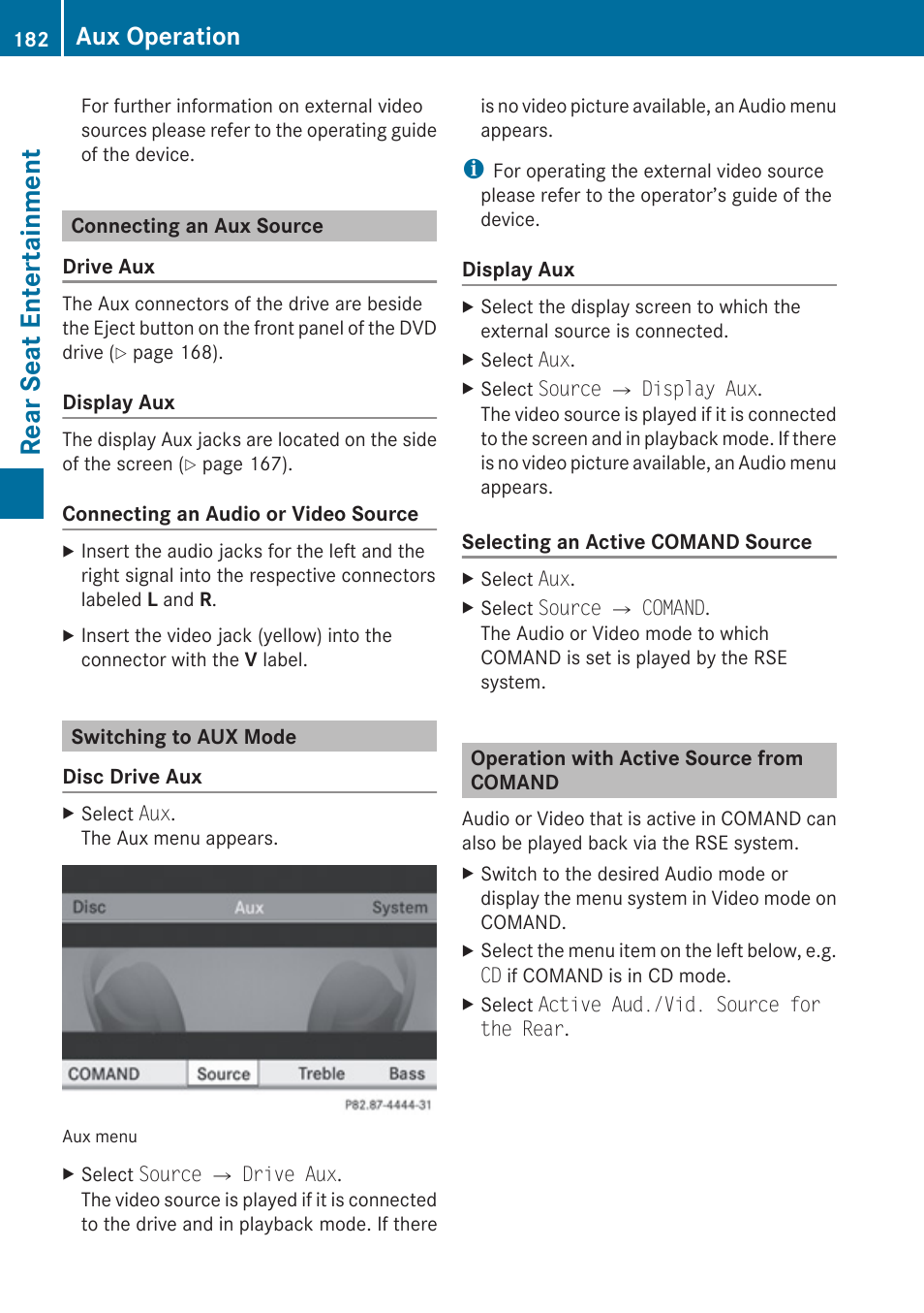 Connecting an aux source, Switching to aux mode, Operation with active source from comand | Rear seat entertainment, Aux operation | Mercedes-Benz E-Coupe 2010 COMAND Manual User Manual | Page 184 / 224