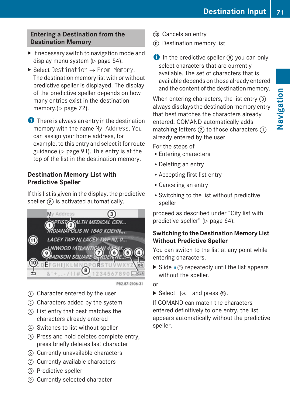 Entering a destination from the destination memory, Memory, Navigation | Destination input | Mercedes-Benz E-Coupe 2010 COMAND Manual User Manual | Page 73 / 224