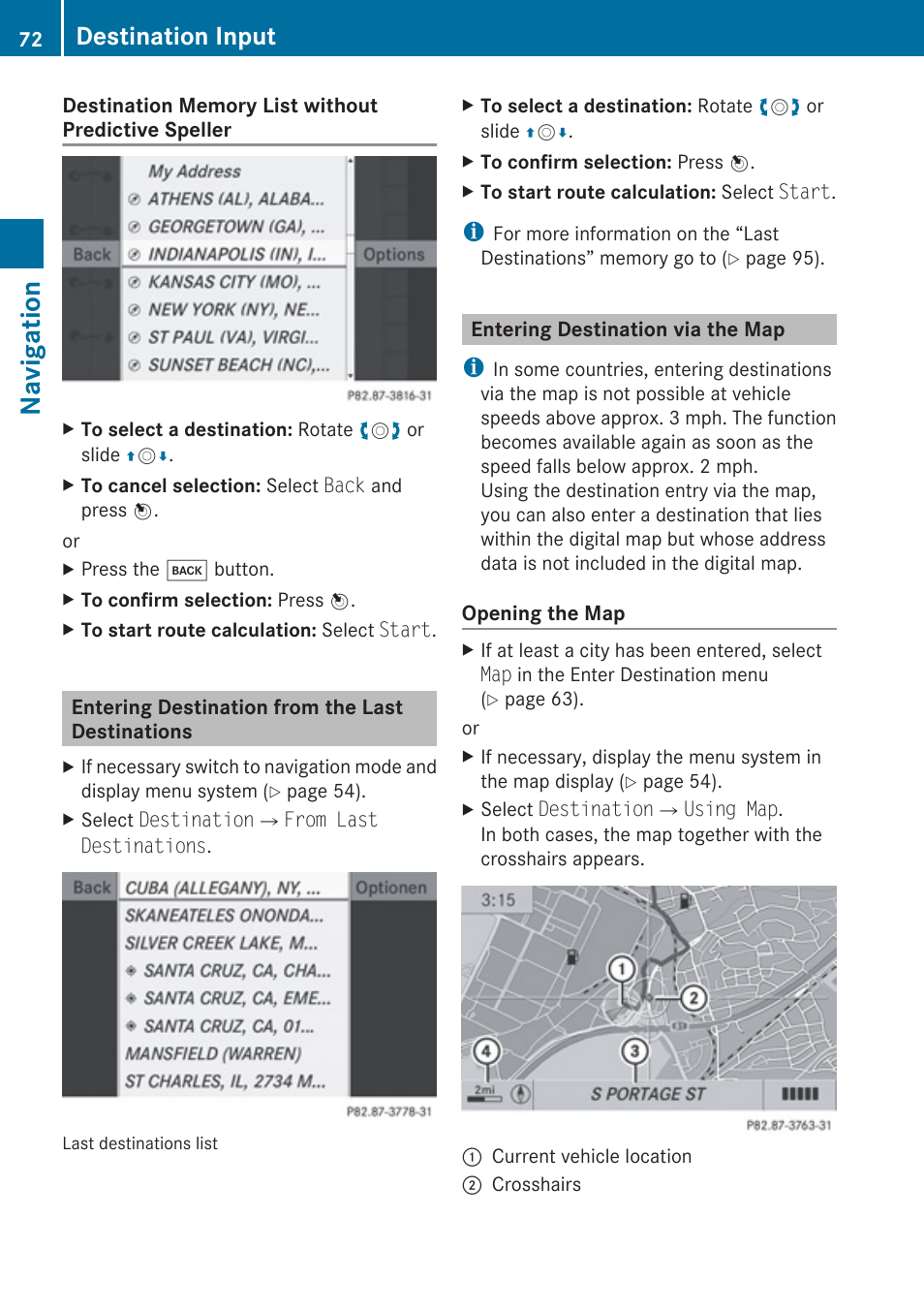 Entering destination from the last destinations, Entering destination via the map, Destinations | Memory, Navigation, Destination input | Mercedes-Benz E-Coupe 2010 COMAND Manual User Manual | Page 74 / 224