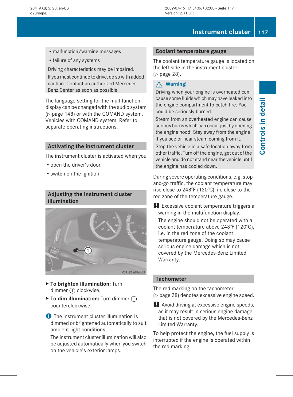 Activating the instrument cluster, Adjusting the instrument cluster illumination, Coolant temperature gauge | Tachometer, Controls in detail, Instrument cluster | Mercedes-Benz C-Class 2010 Owners Manual User Manual | Page 119 / 364