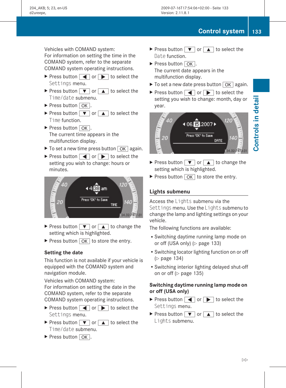 Or off (usa only), Controls in detail, Control system | Mercedes-Benz C-Class 2010 Owners Manual User Manual | Page 135 / 364
