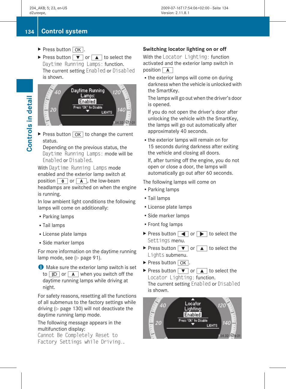 Locator lighting on or off, Controls in detail, Control system | Mercedes-Benz C-Class 2010 Owners Manual User Manual | Page 136 / 364