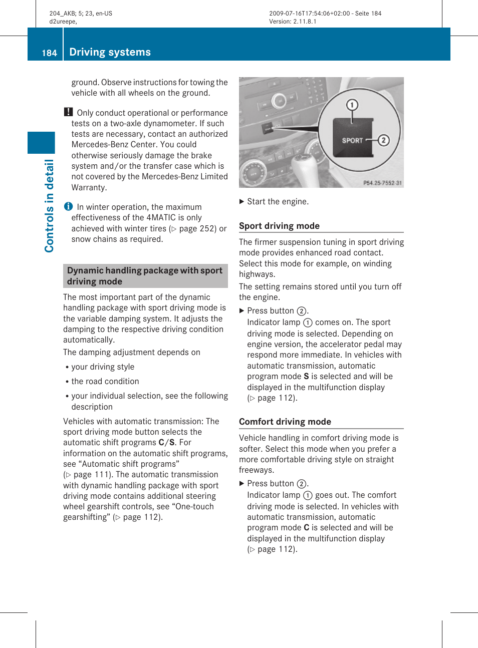 Dynamic handling package with sport driving mode, With sport driving mode, Controls in detail | Driving systems | Mercedes-Benz C-Class 2010 Owners Manual User Manual | Page 186 / 364