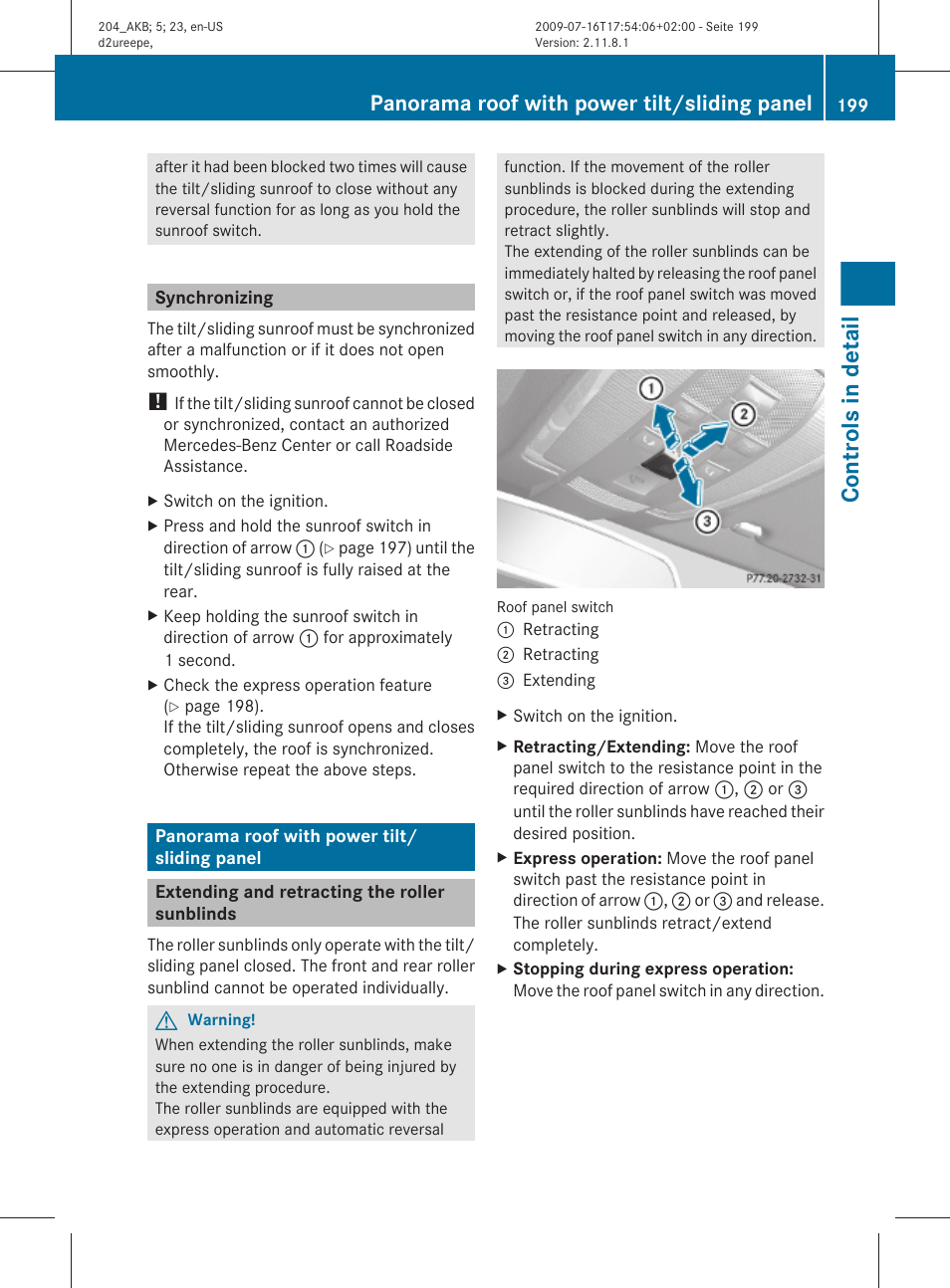 Synchronizing, Panorama roof with power tilt/sliding panel, Extending and retracting the roller sunblinds | Controls in detail | Mercedes-Benz C-Class 2010 Owners Manual User Manual | Page 201 / 364