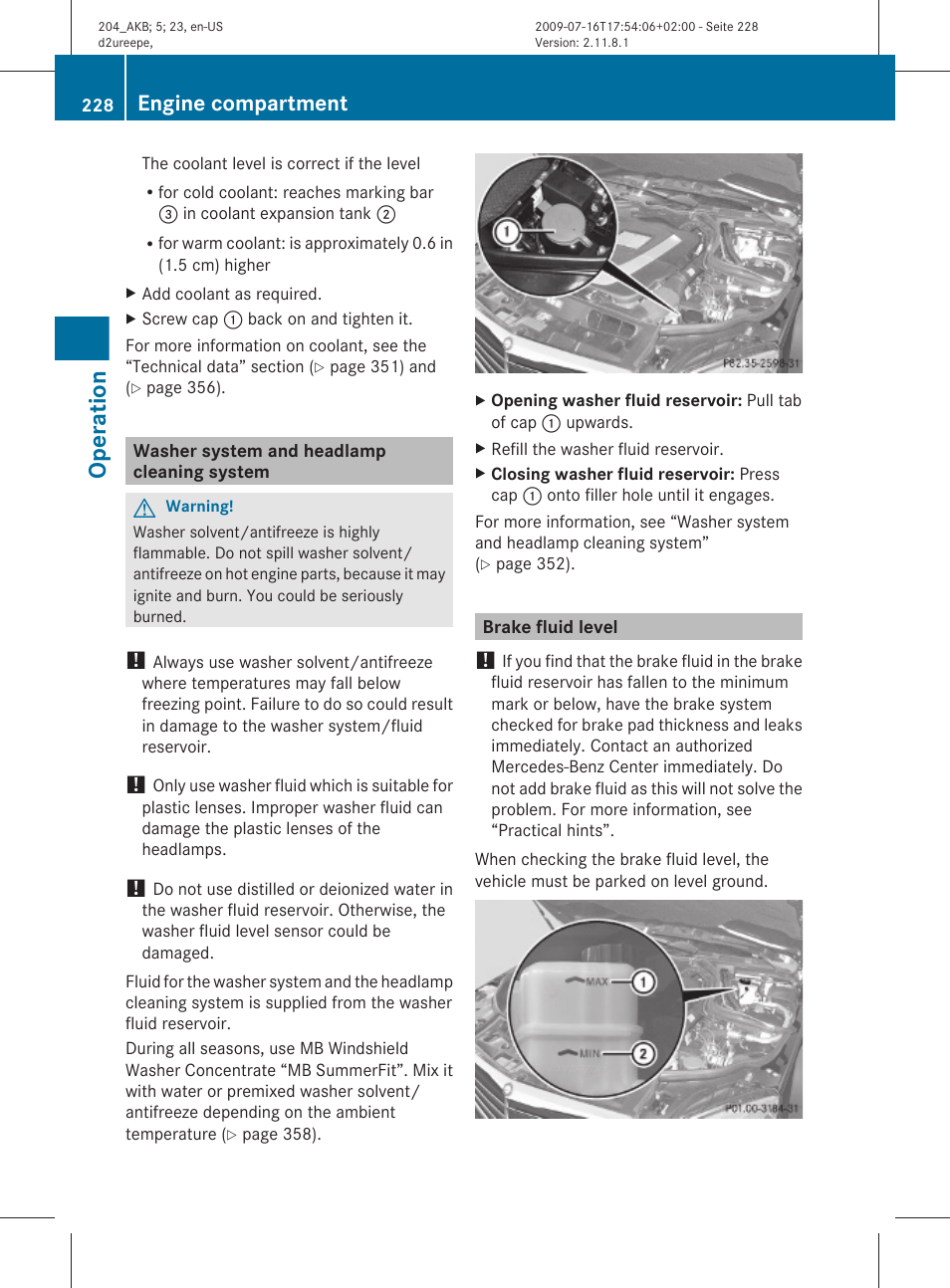 Washer system and headlamp cleaning system, Brake fluid level, Cleaning system | System, Brake fluid, Operation, Engine compartment | Mercedes-Benz C-Class 2010 Owners Manual User Manual | Page 230 / 364