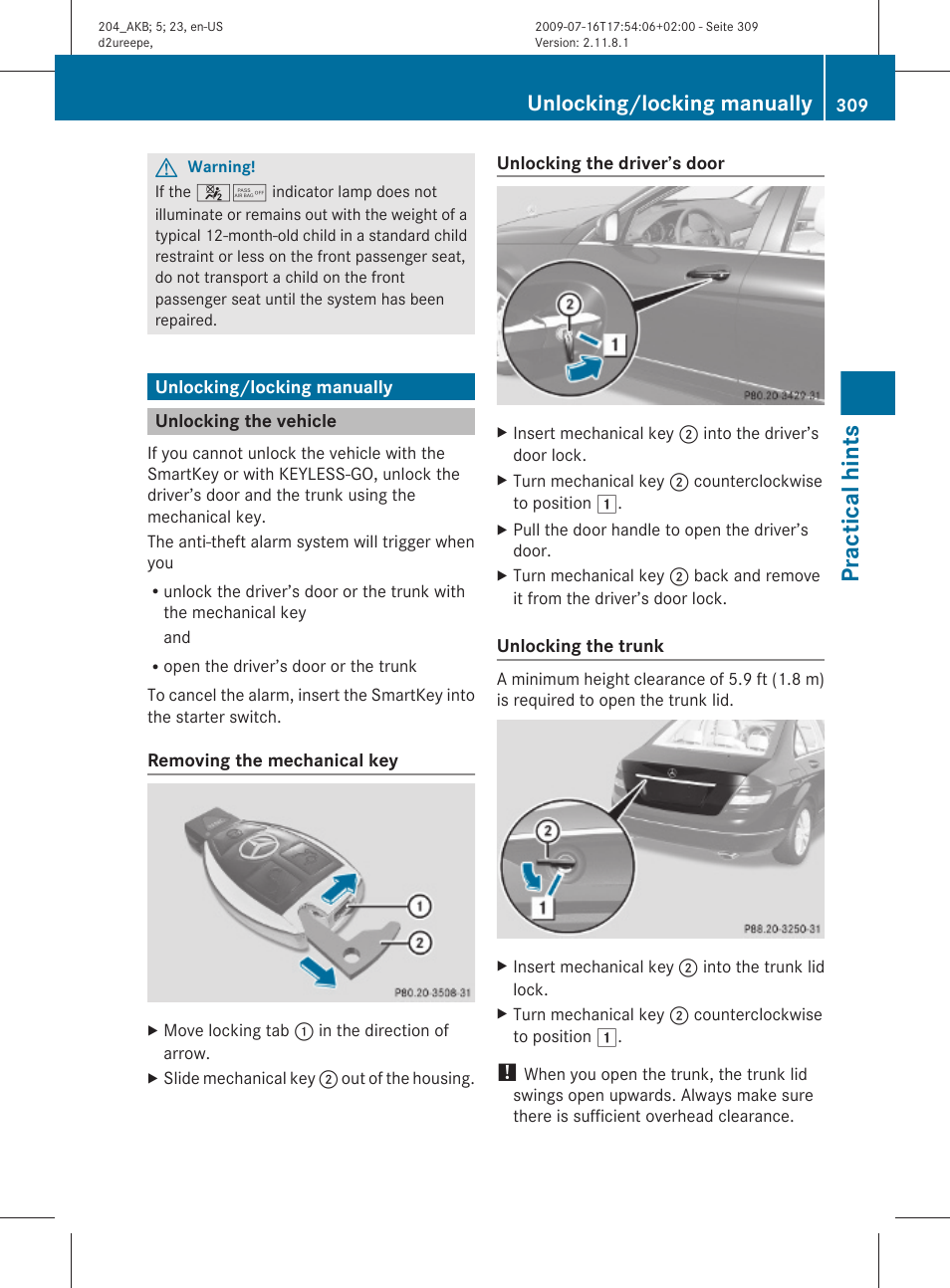 Unlocking/locking manually, Unlocking the vehicle, Driver’s door and the trunk | Smartkey, Practical hints | Mercedes-Benz C-Class 2010 Owners Manual User Manual | Page 311 / 364