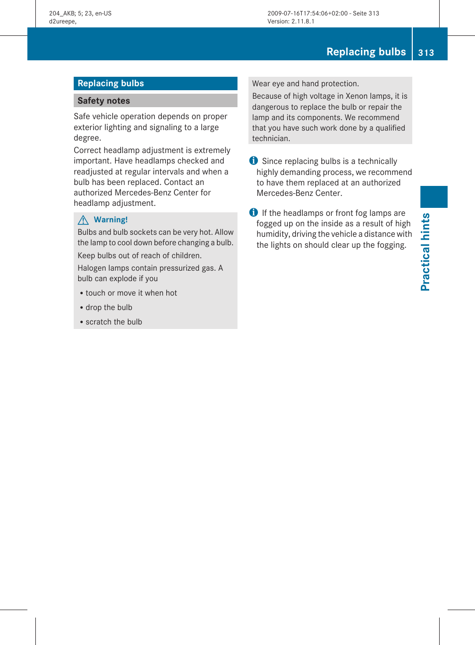 Replacing bulbs, Safety notes, Vehicle lighting | Replace the bulb as soon as possible, Practical hints | Mercedes-Benz C-Class 2010 Owners Manual User Manual | Page 315 / 364