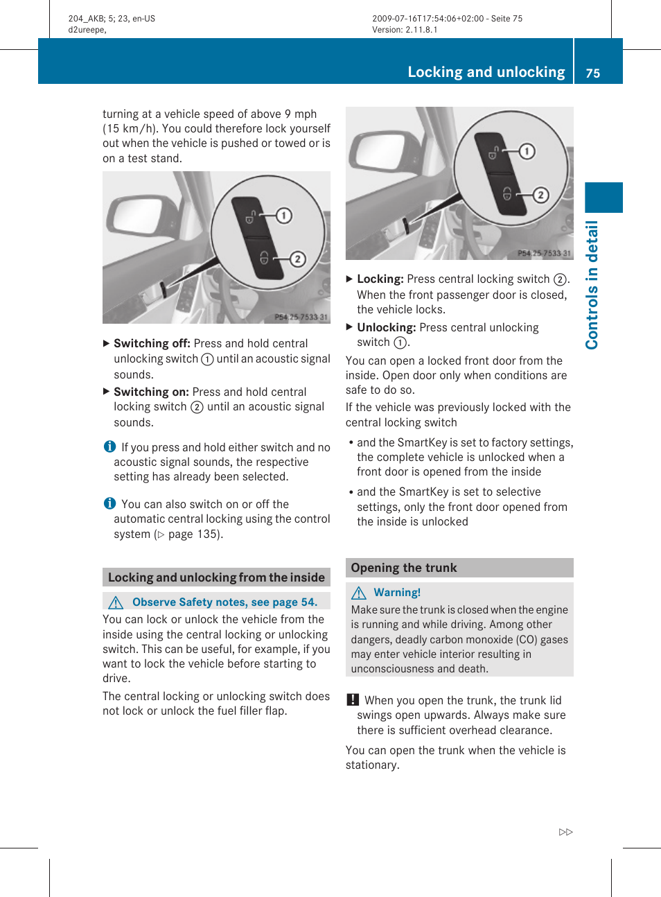 Locking and unlocking from the inside, Opening the trunk, Controls in detail | Locking and unlocking | Mercedes-Benz C-Class 2010 Owners Manual User Manual | Page 77 / 364