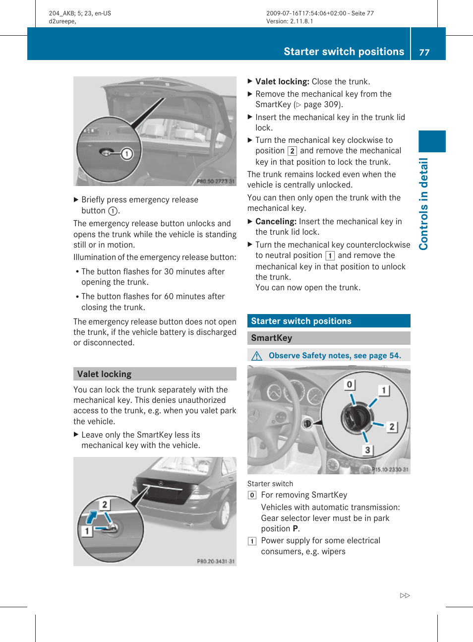 Valet locking, Starter switch positions, Smartkey | Separately, Controls in detail | Mercedes-Benz C-Class 2010 Owners Manual User Manual | Page 79 / 364