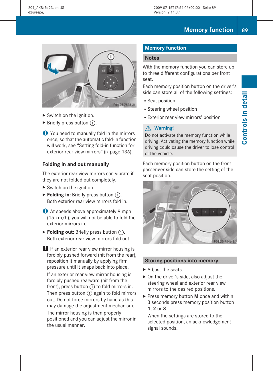 Memory function, Notes, Storing positions into memory | The memory function, Controls in detail | Mercedes-Benz C-Class 2010 Owners Manual User Manual | Page 91 / 364