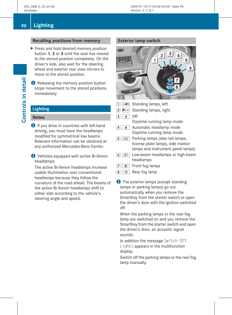 Recalling positions from memory, Lighting, Notes | Exterior lamp switch, Controls in detail | Mercedes-Benz C-Class 2010 Owners Manual User Manual | Page 92 / 364