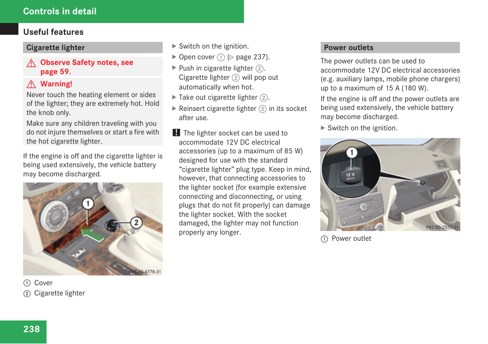 Cigarette lighter, Power outlets, Controls in detail | Mercedes-Benz C-Class 2009 Owners Manual User Manual | Page 240 / 404