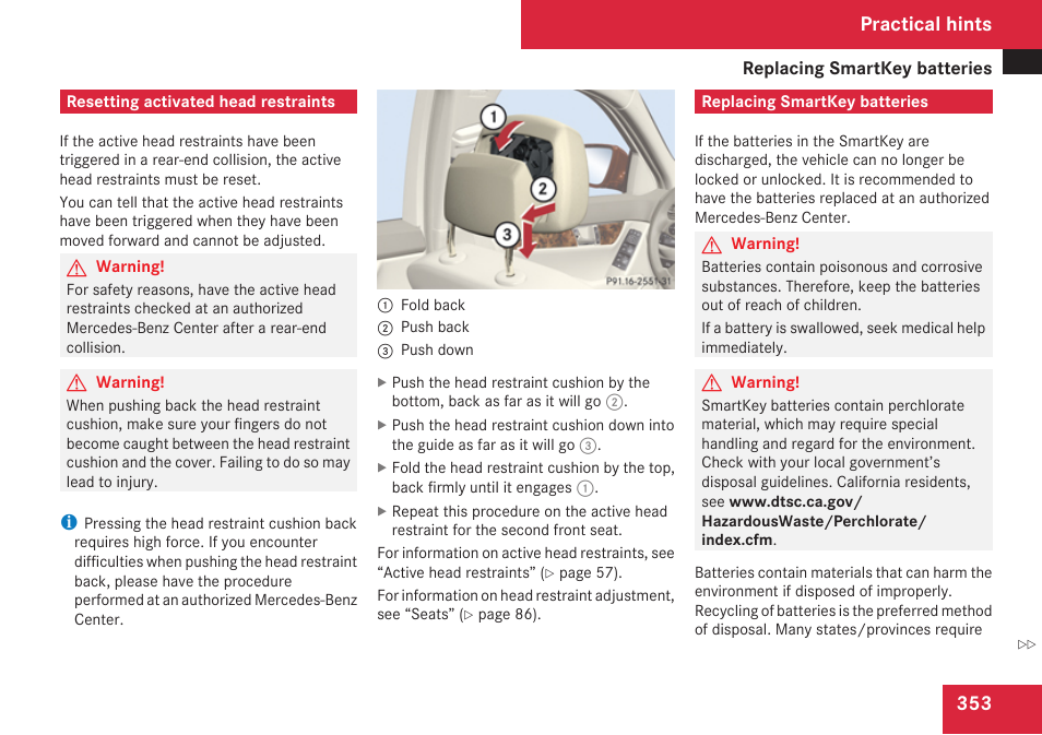 Resetting activated head restraints, Replacing smartkey batteries, Activated head restraints | Replace the batteries, Practical hints | Mercedes-Benz C-Class 2009 Owners Manual User Manual | Page 355 / 404