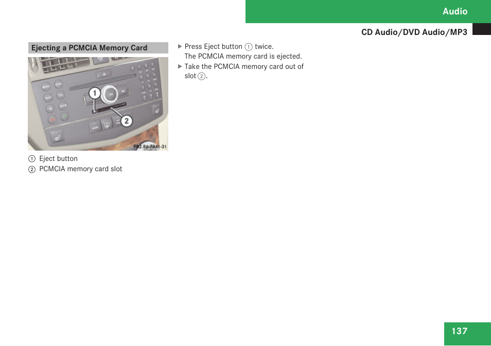 Ejecting a pcmcia memory card, Audio | Mercedes-Benz C-Class 2009 COMAND Manual User Manual | Page 139 / 204