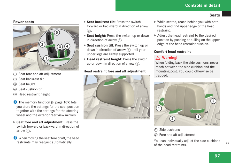 See “head restraints, Restraint properly, Controls in detail | Mercedes-Benz E-Class 2009 Owners Manual User Manual | Page 99 / 408