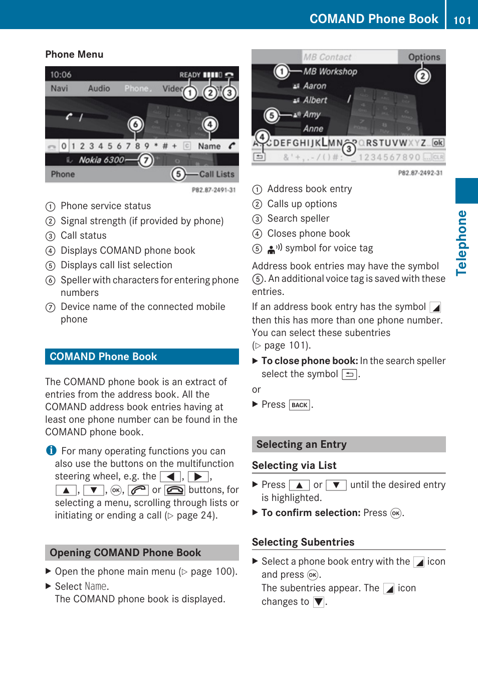 Comand phone book, Opening comand phone book, Selecting an entry | Telephone | Mercedes-Benz SLK-Class 2009 COMAND Manual User Manual | Page 103 / 220