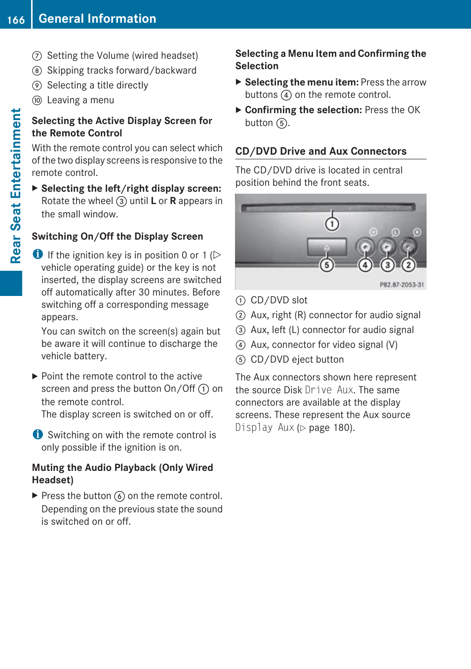 Rear seat entertainment, General information | Mercedes-Benz SLK-Class 2009 COMAND Manual User Manual | Page 168 / 220