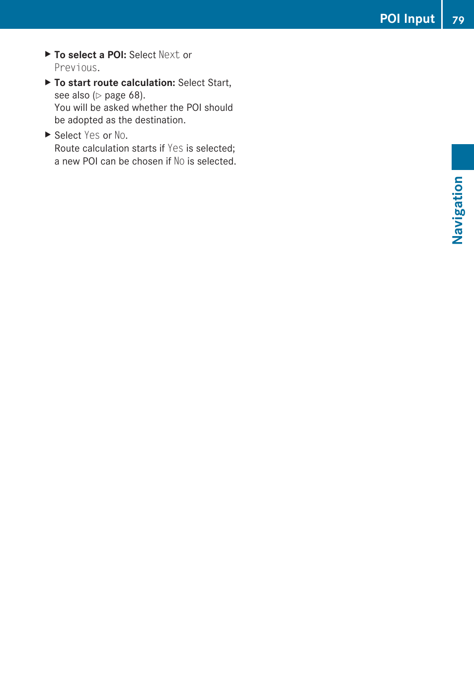 Navigation, Poi input | Mercedes-Benz SLK-Class 2009 COMAND Manual User Manual | Page 81 / 220