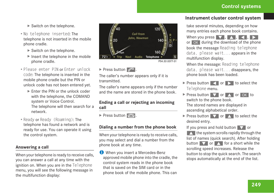 Control systems | Mercedes-Benz S-Class 2009 User Manual | Page 251 / 616