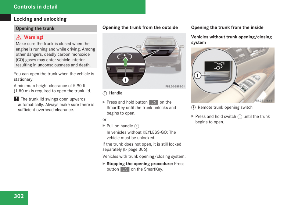 Opening the trunk, Controls in detail | Mercedes-Benz S-Class 2009 User Manual | Page 304 / 616